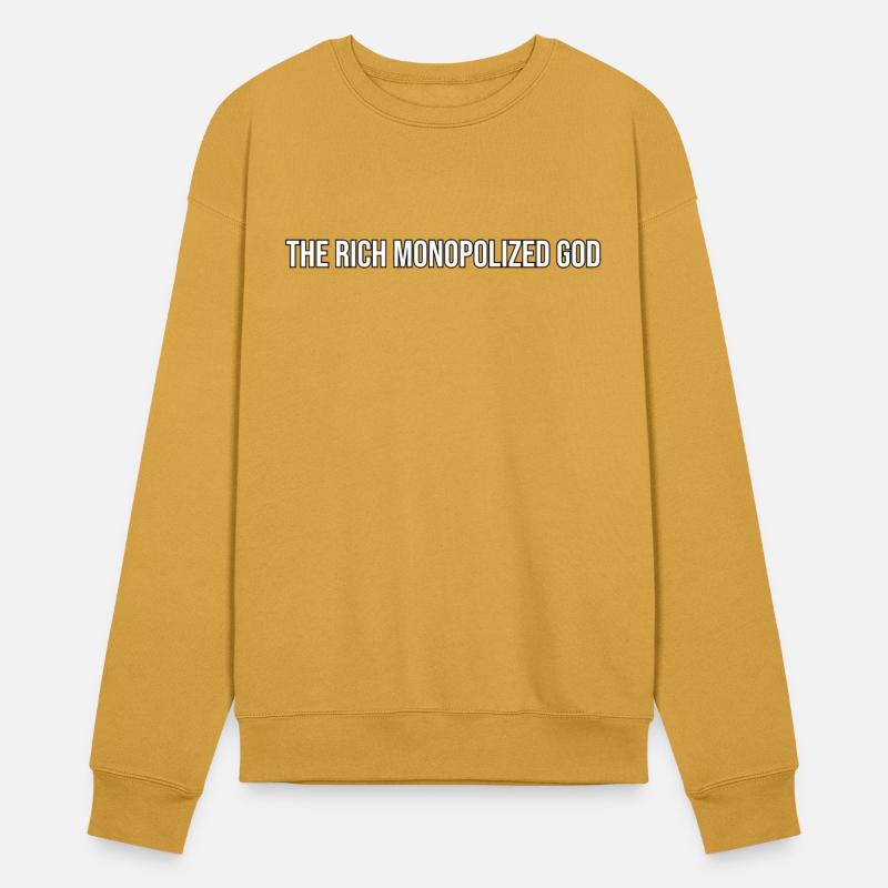 The rich monopolized God