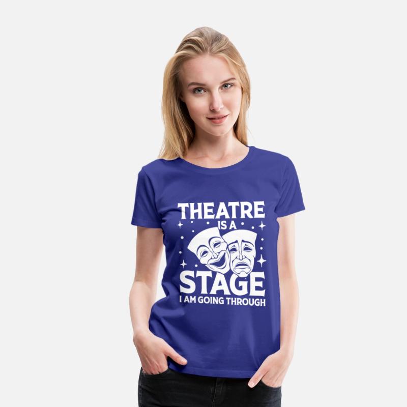 Theatre Is A Stage I Am Going Through