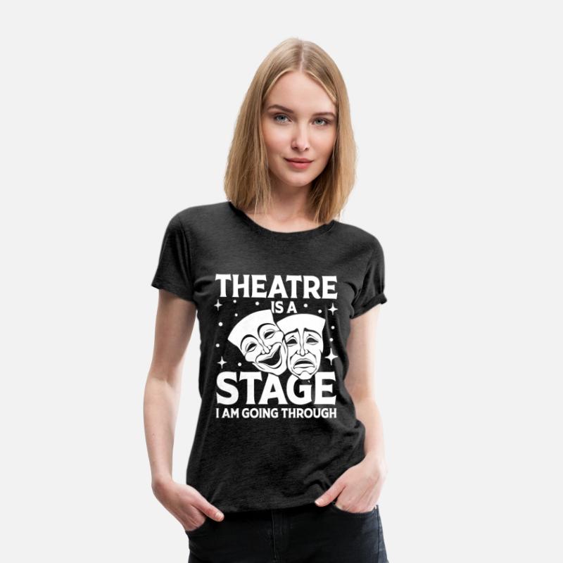 Theatre Is A Stage I Am Going Through