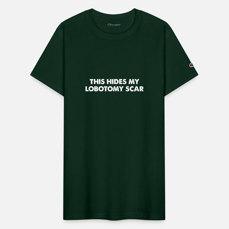 This Hides My Lobotomy Scar