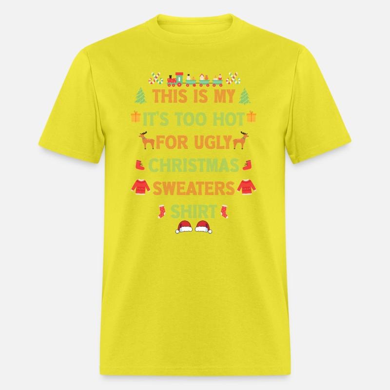 This Is My It's Too Hot For Ugly Christmas Sweater