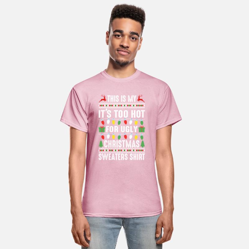 This Is My Its Too Hot For Ugly Christmas Sweaters