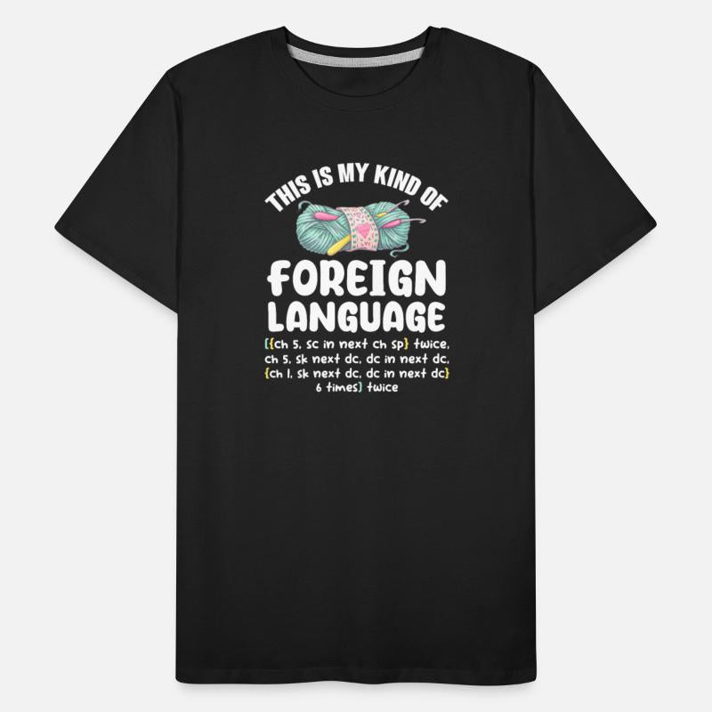 This Is My Kind of Foreign Language, Crocheting