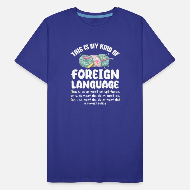 This Is My Kind of Foreign Language, Crocheting