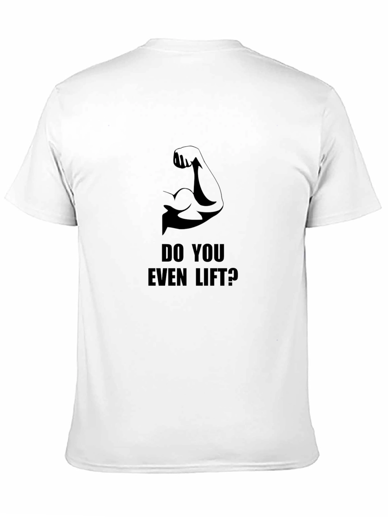 Do You Even Lift? Graphic T-Shirt