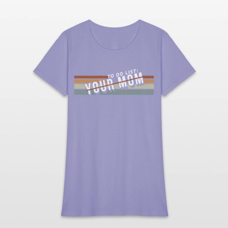 To Do List Your Mom Inappropriate Jokes For Ur Mom