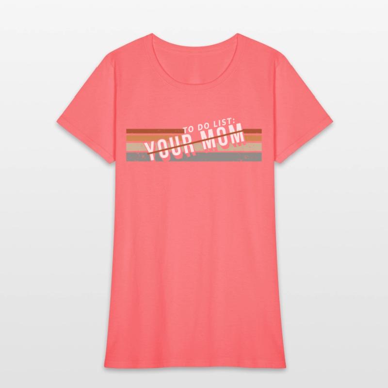 To Do List Your Mom Inappropriate Jokes For Ur Mom