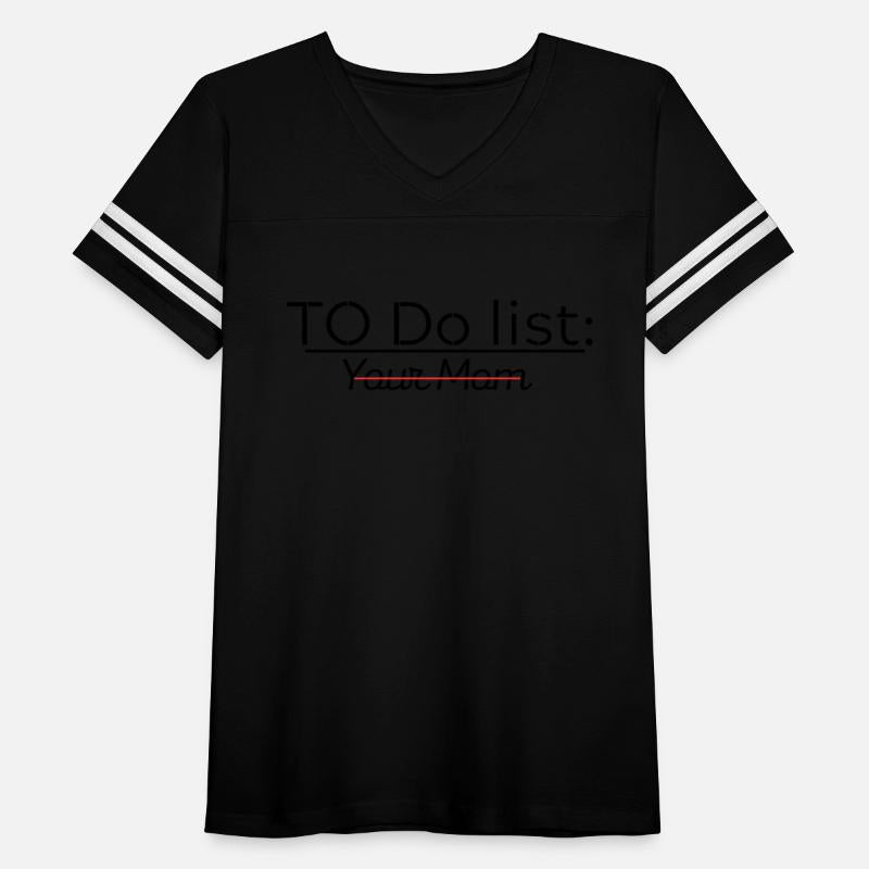 To Do List Your Mom T-Shirt, Checklist Shirt, Funn