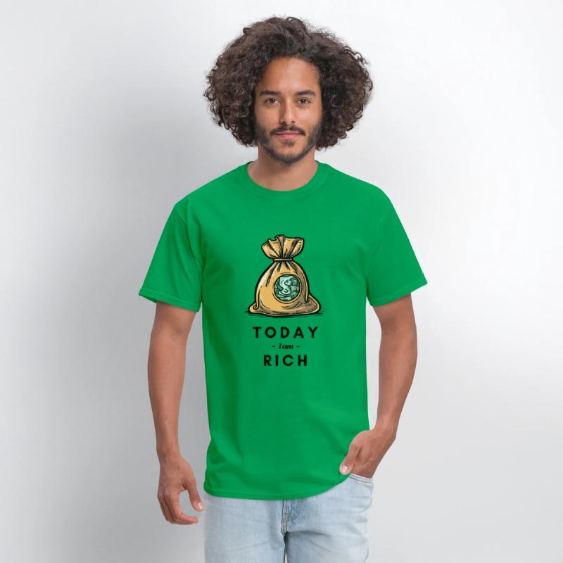 Today I am rich T- Shirt