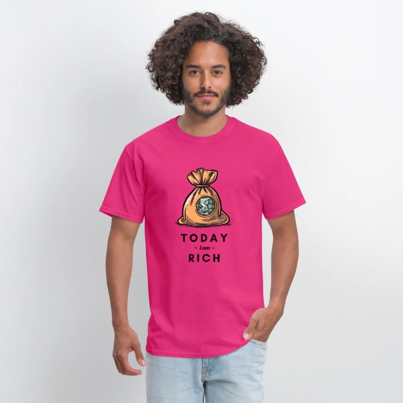 Today I am rich T- Shirt