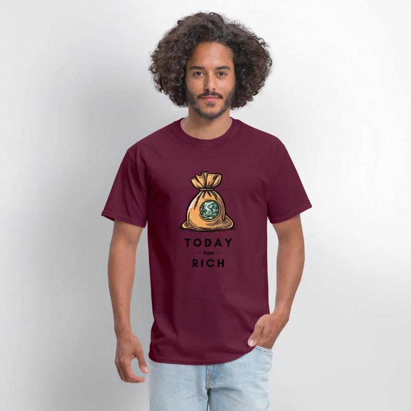 Today I am rich T- Shirt