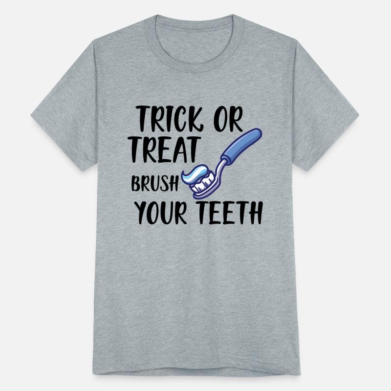 Trick or treat brush your teeth b