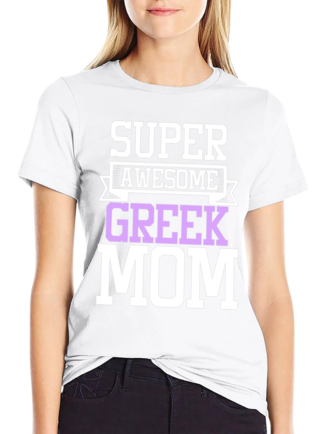 Super Awesome Greek Mom T-Shirt