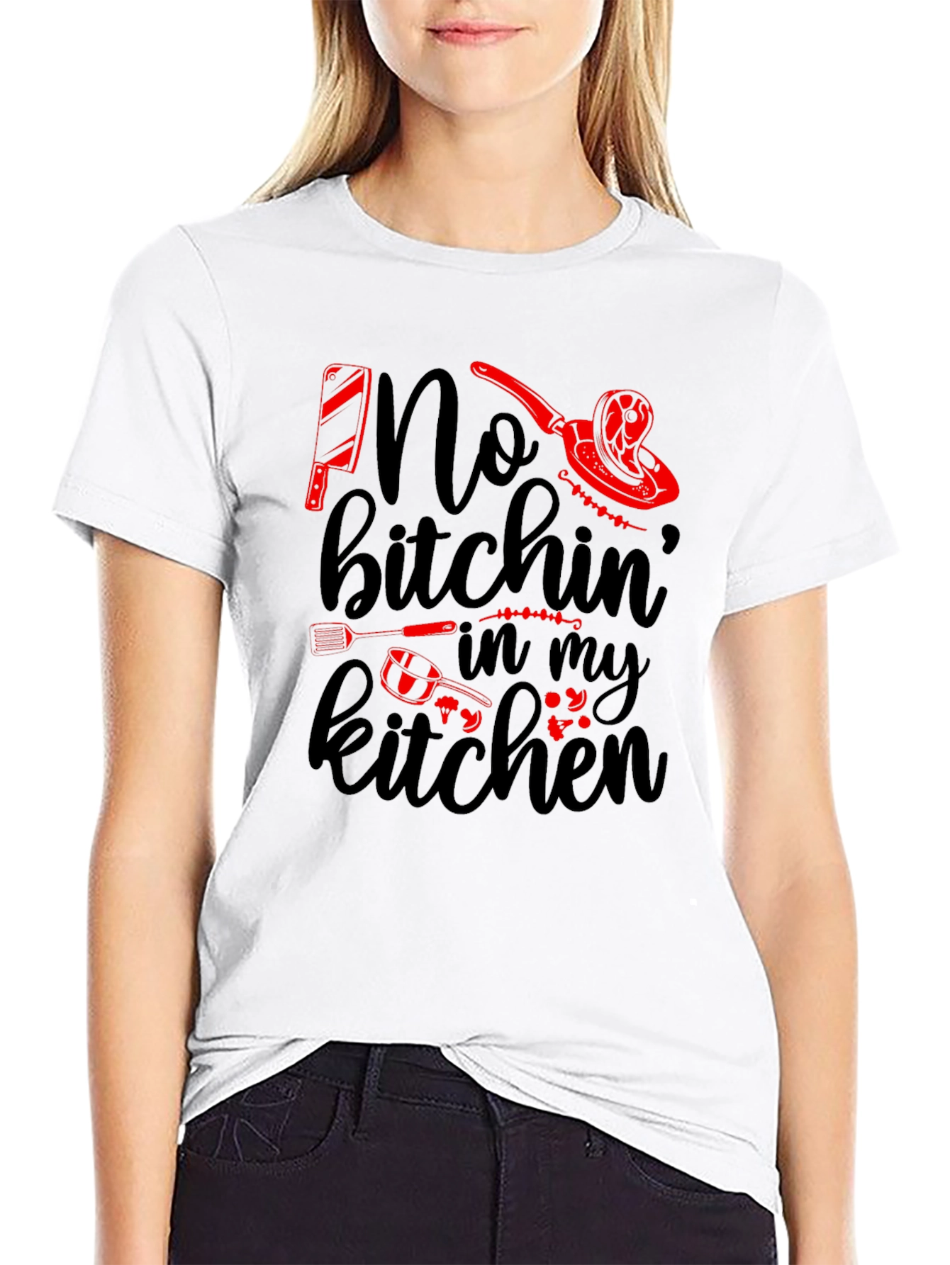 No Bitchin in my Kitchen T-Shirt