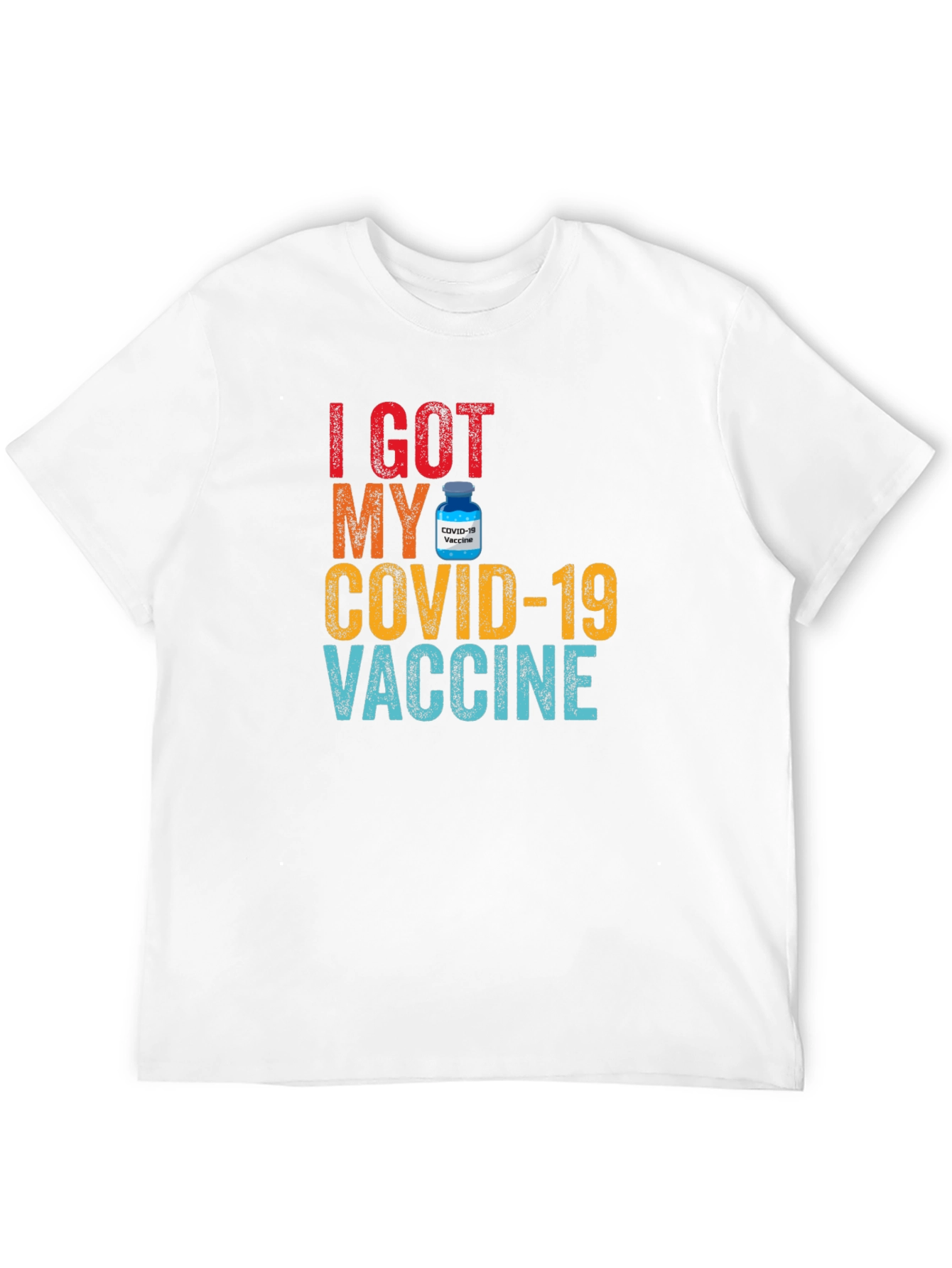 I Got My COVID-19 Vaccine T-Shirt