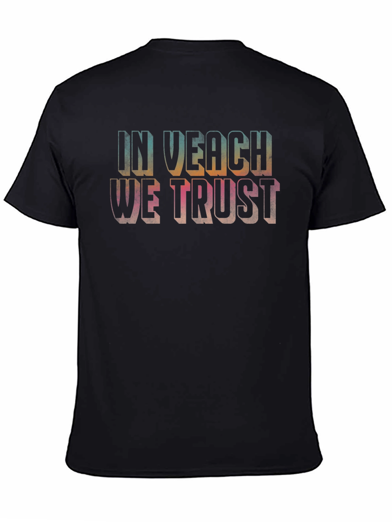 In Veach We Trust Graphic T-Shirt