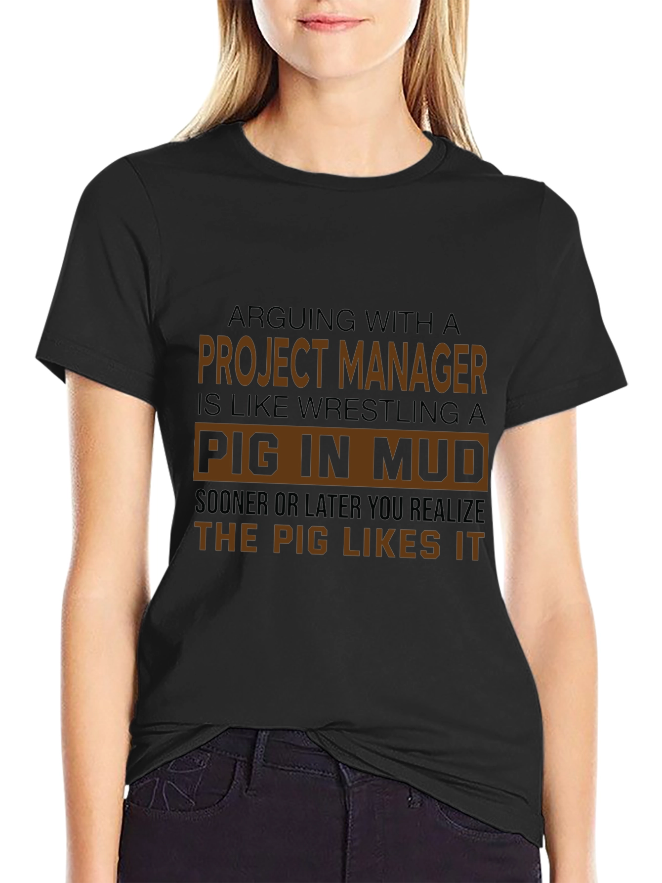 Project Manager Pig in Mud T-Shirt