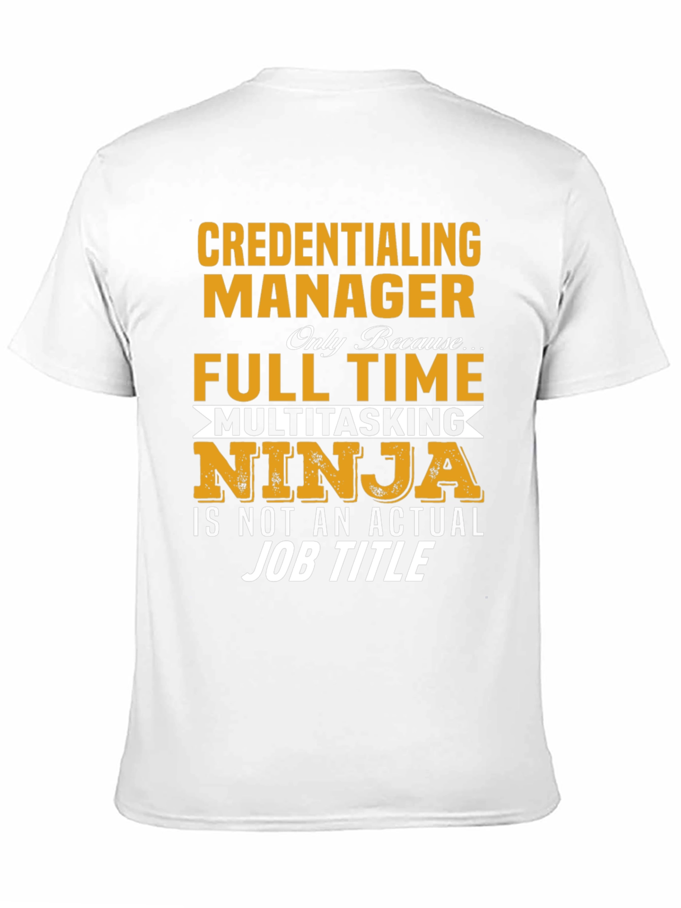 Credentialing Manager Ninja Job T-Shirt