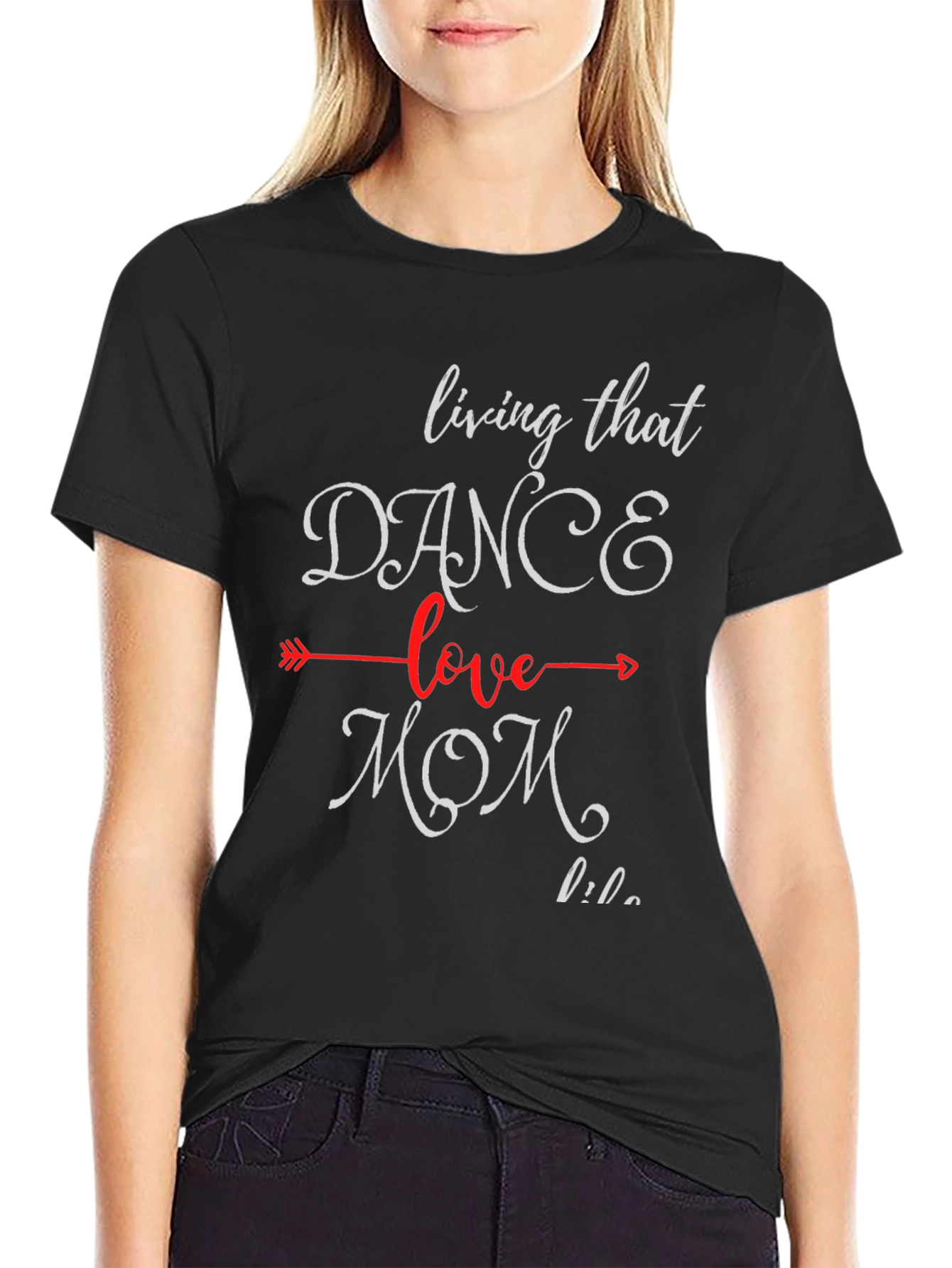 Dance Mom Life T-Shirt -  Casual Fashion Tee