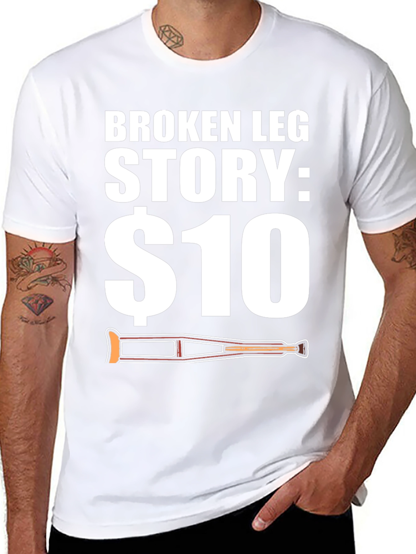 Funny Broken Leg Story T-Shirt