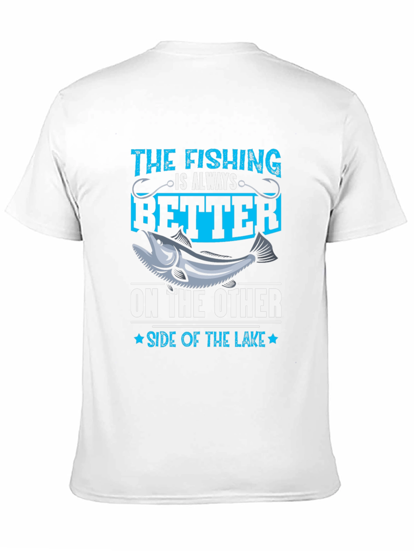 Fishing is Better on the Other Side T-Shirt