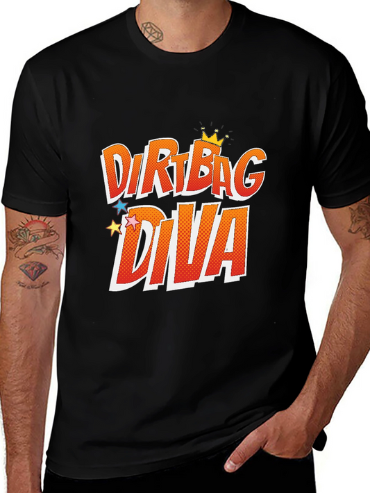 Dirtbag Diva Graphic T-Shirt - Trendy & Comfy