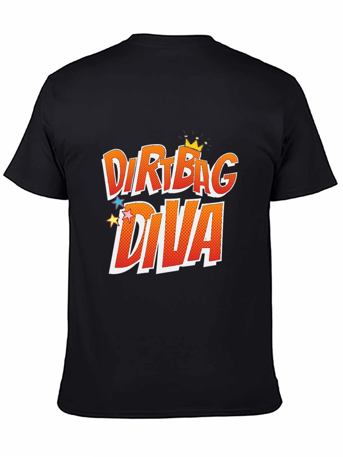 Dirtbag Diva Graphic T-Shirt - Trendy & Comfy