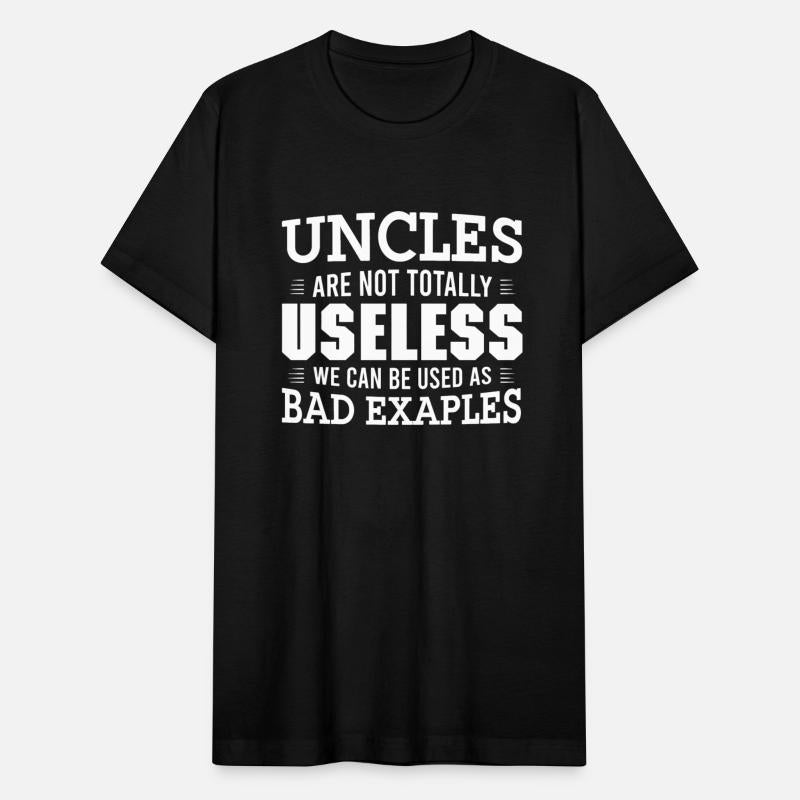 Uncles Are Not Totally Useless We Can Be Used Grea