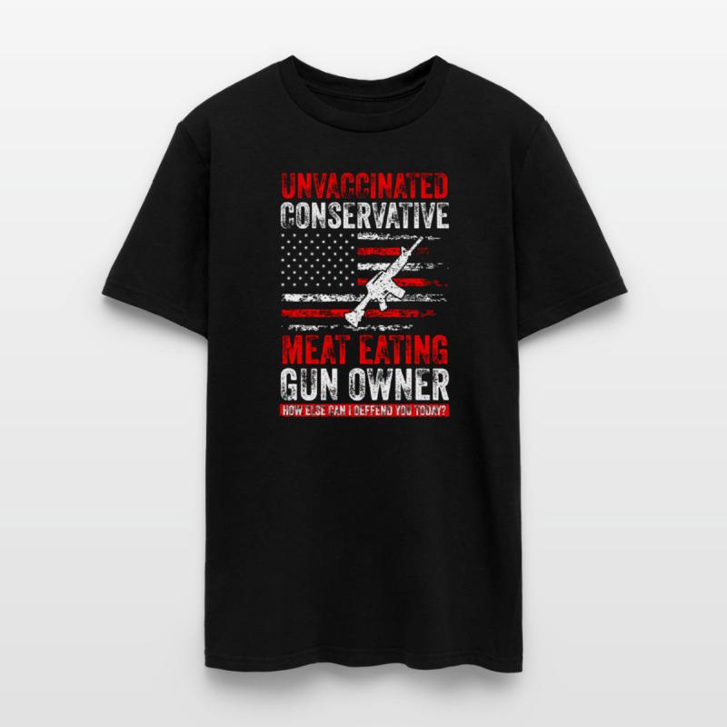 Unvaccinated Conservative Meat Eating Gun Owner