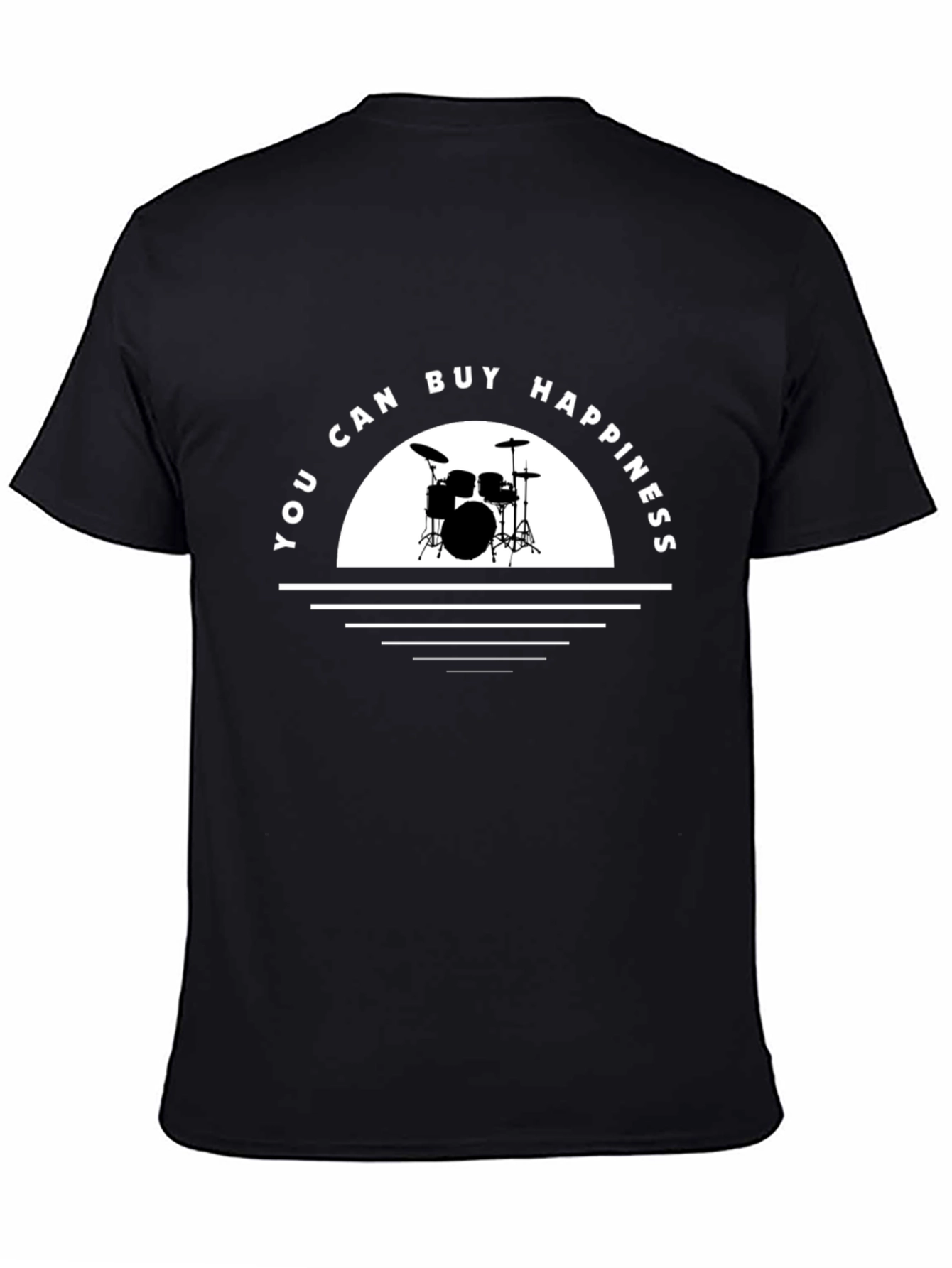 You Can Buy Happiness Drum T-Shirt