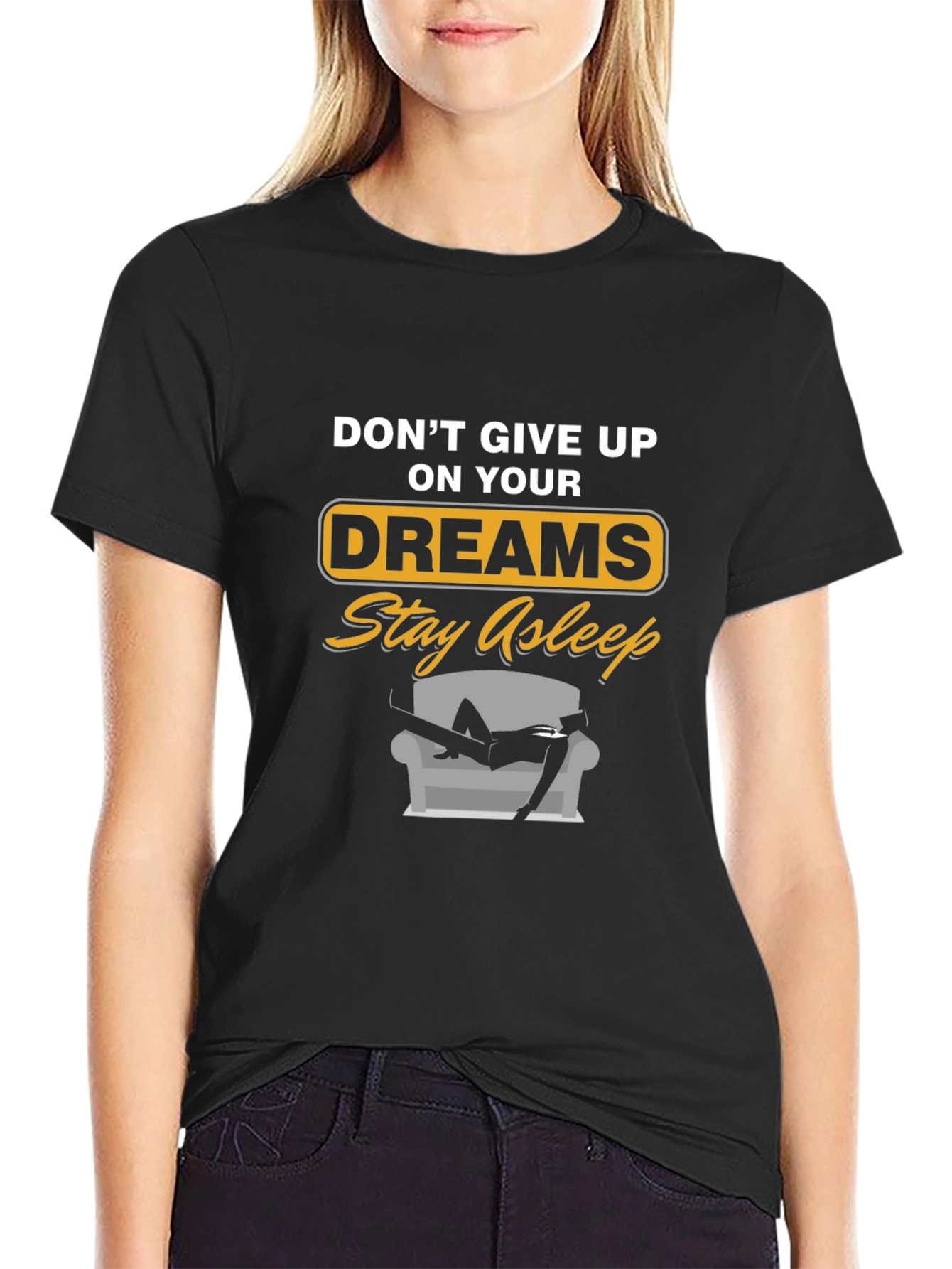 Funny Dreams Stay Asleep Graphic Tee