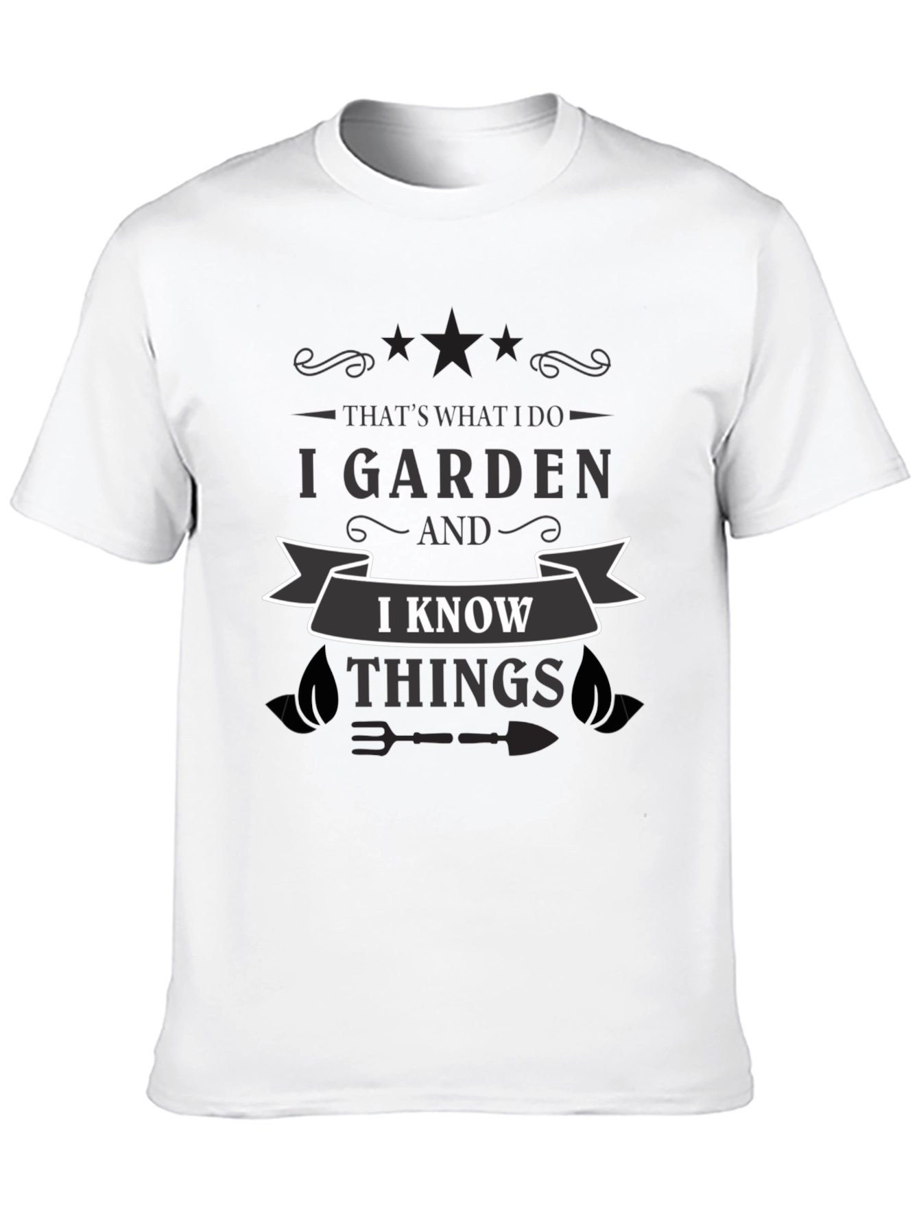I Garden and I Know Things Black Graphic Tee