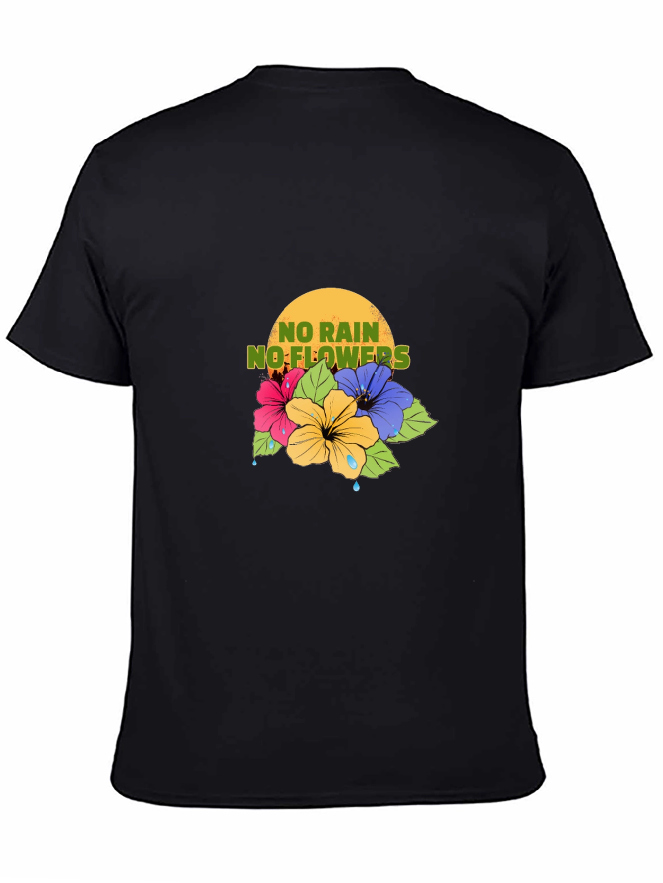 No Rain No Flowers T-Shirt