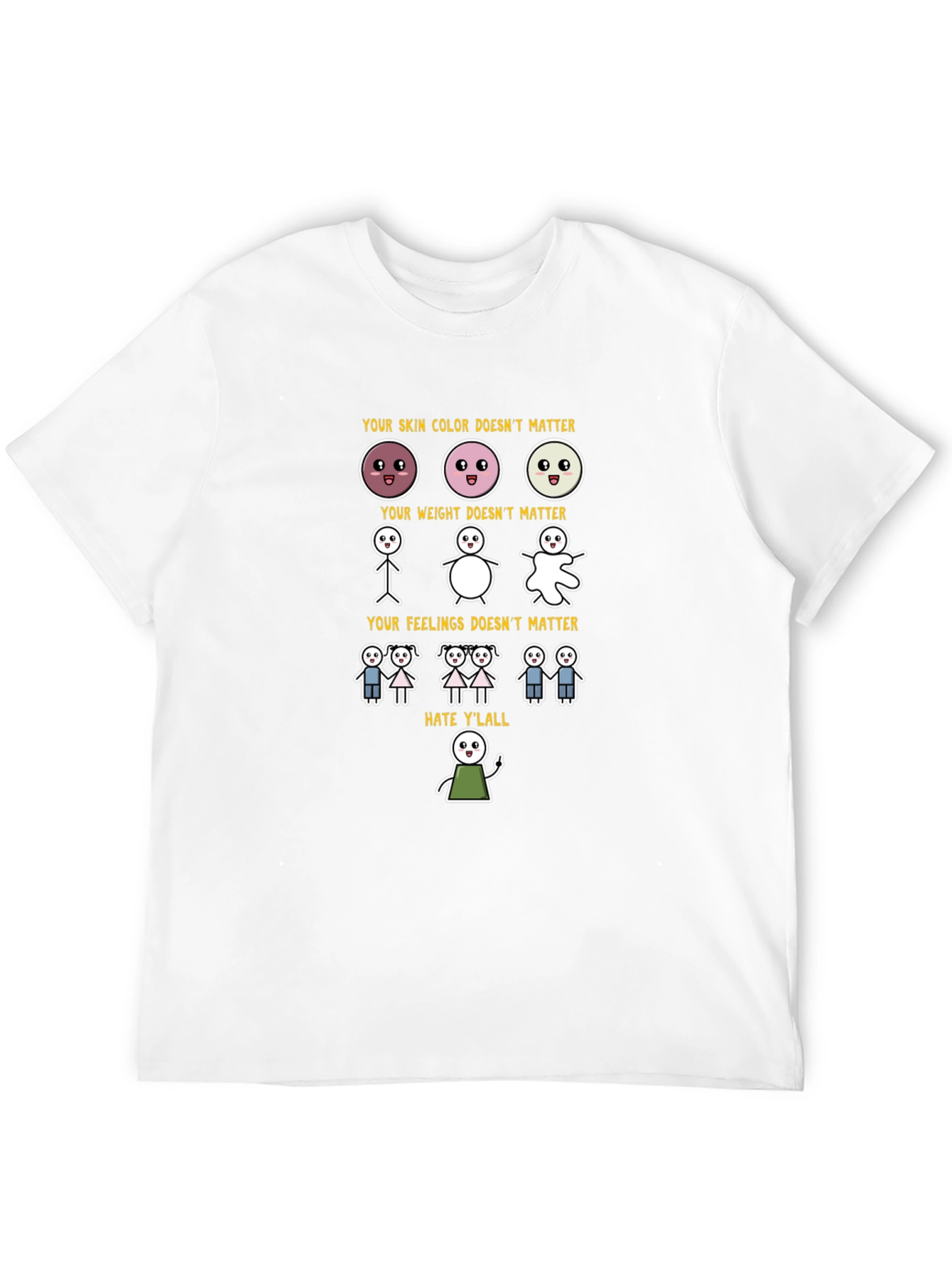 Inclusivity T-Shirt: Skin Weight Feelings Dont Matter