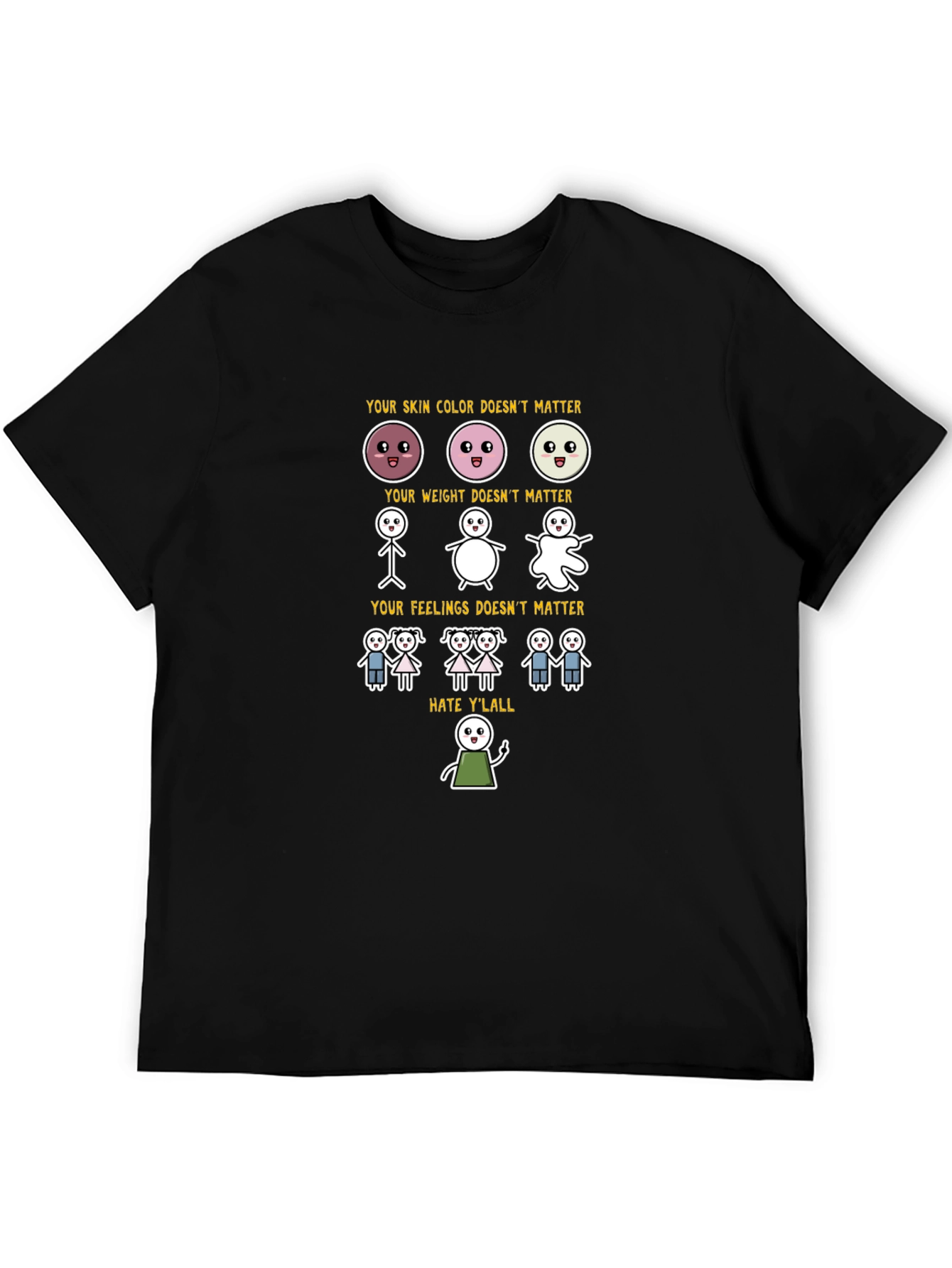 Inclusivity T-Shirt: Skin Weight Feelings Dont Matter