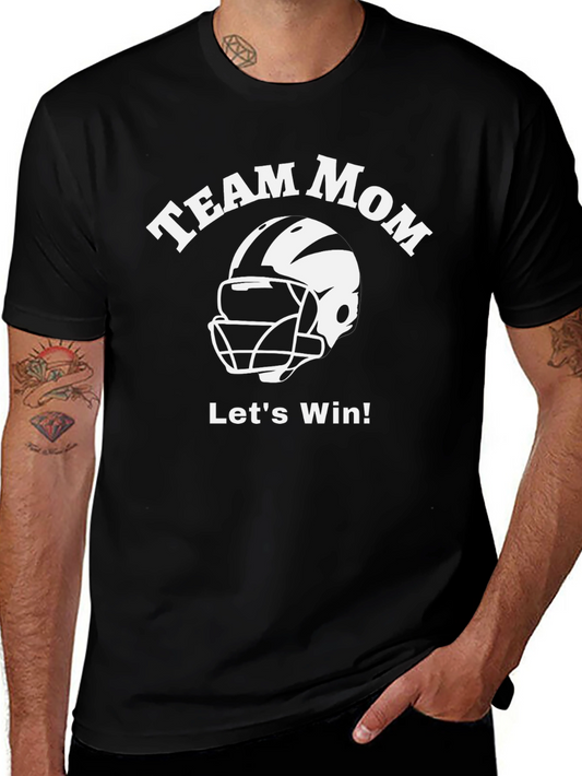 Team Mom Football T-Shirt - Lets Win!