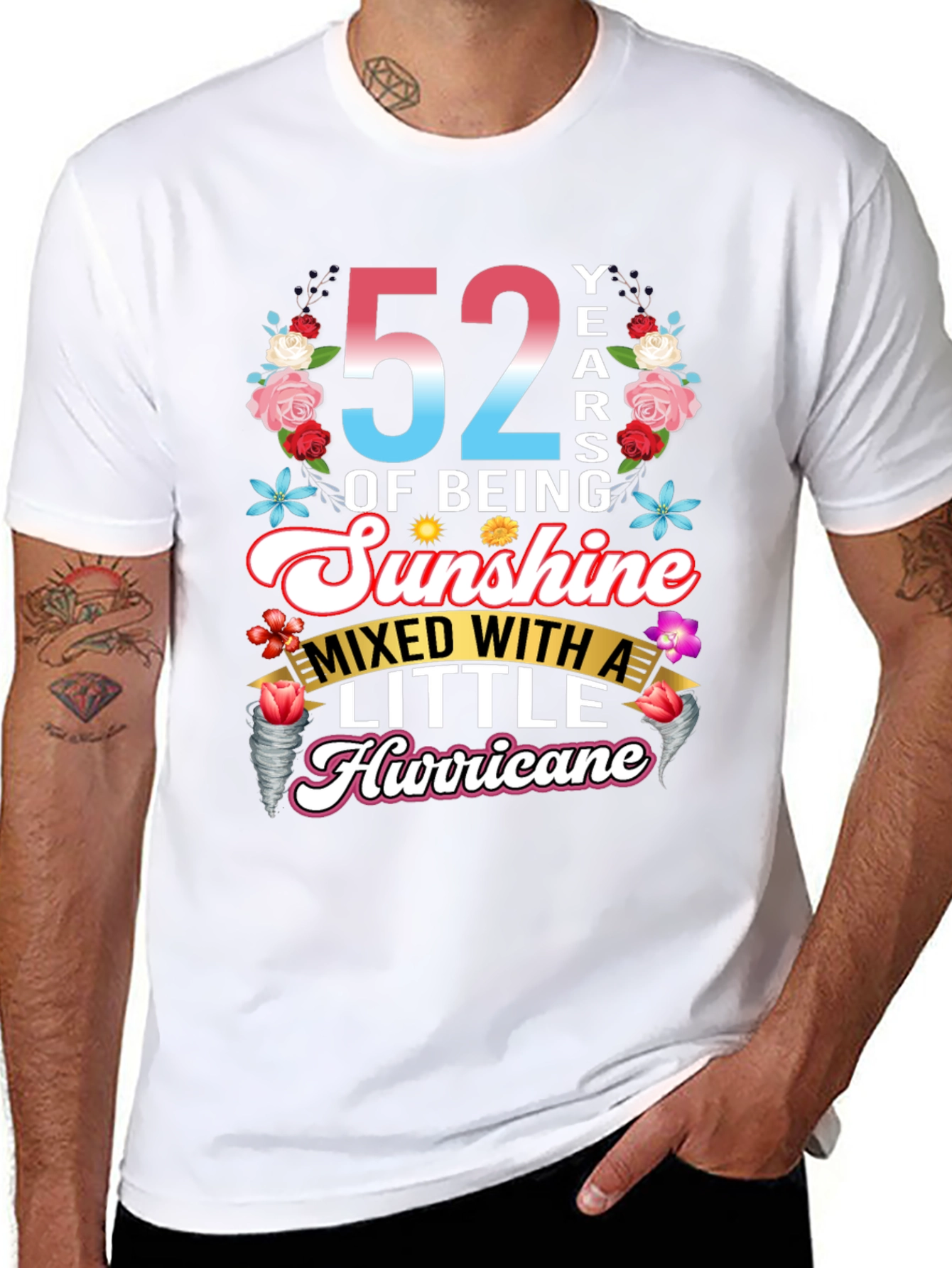 52 Years of Being Sunshine Mixed With Hurricane T-Shirt
