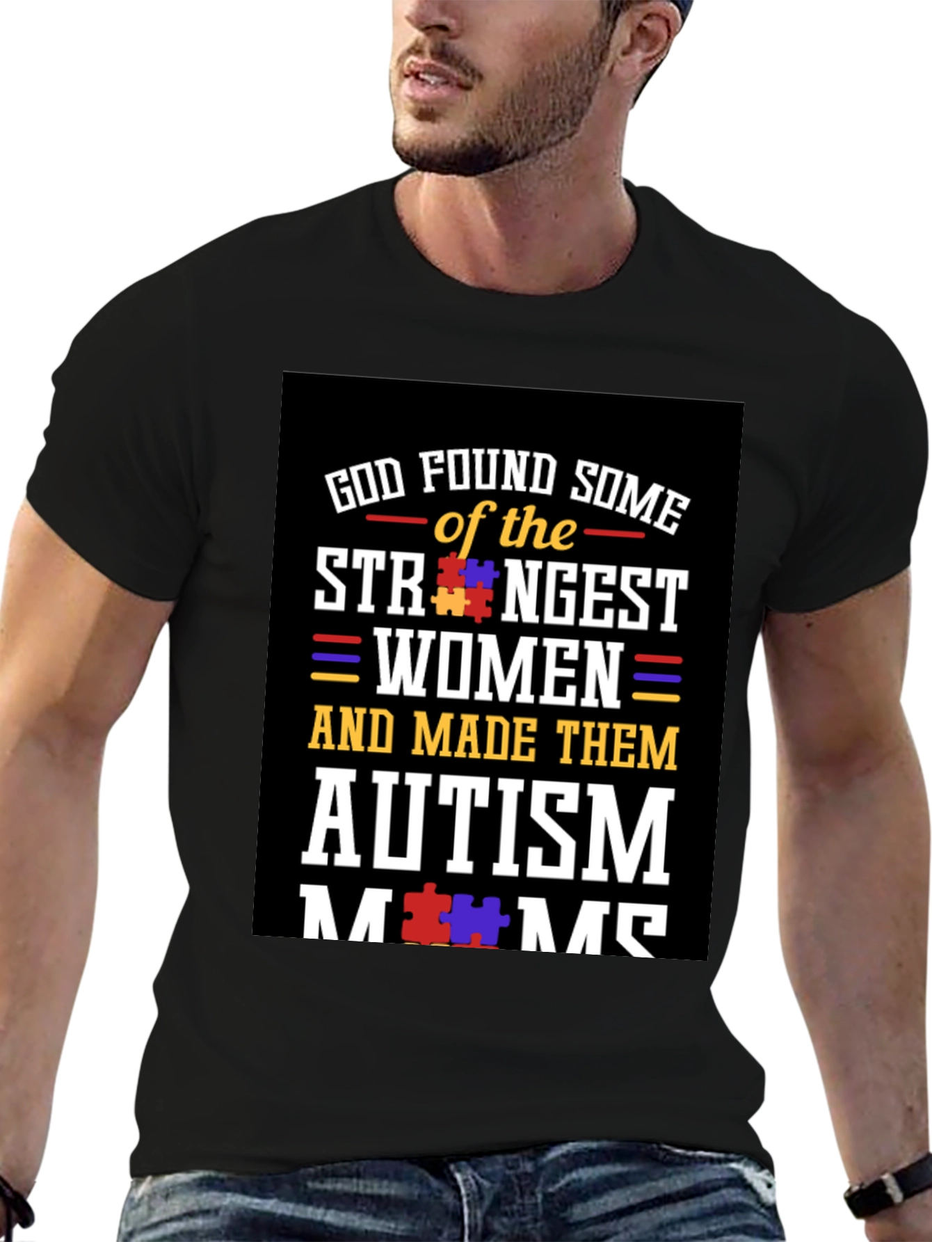 Autism Mom T-Shirt: God Found Some Strong Women