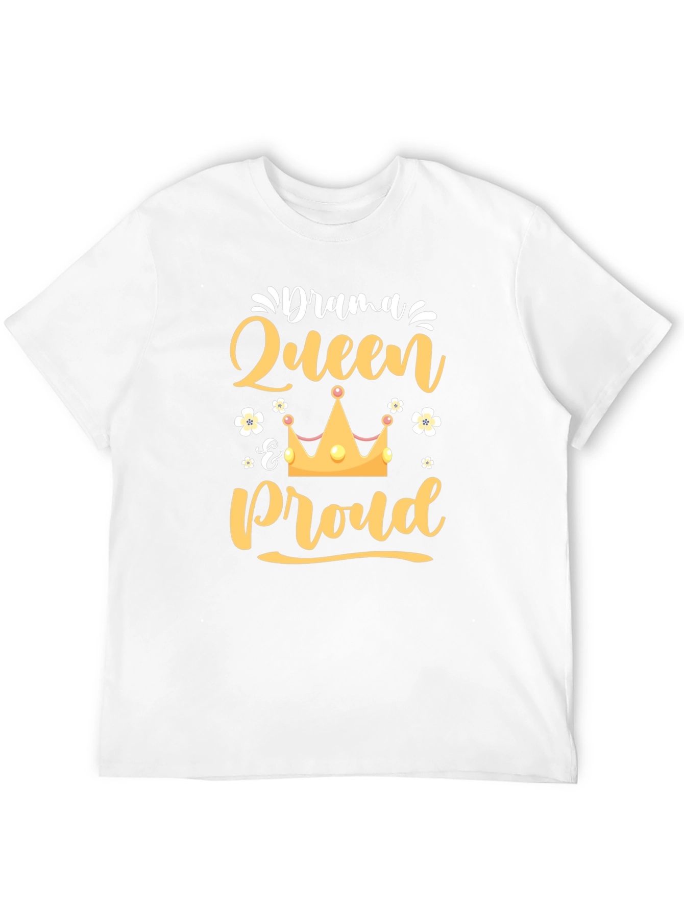 Drama Queen Proud Tee