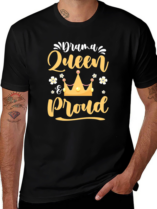 Drama Queen Proud Tee