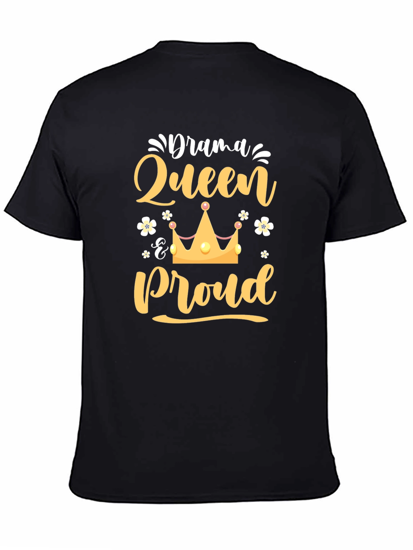 Drama Queen Proud Tee