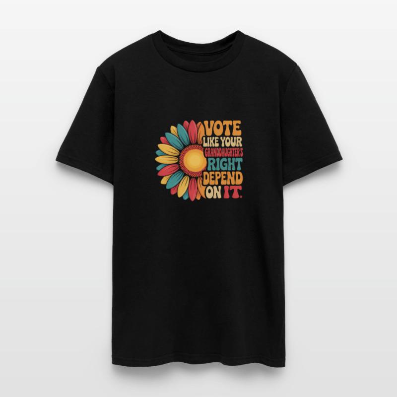 Vote Like Your Daughters Granddaughters Rights