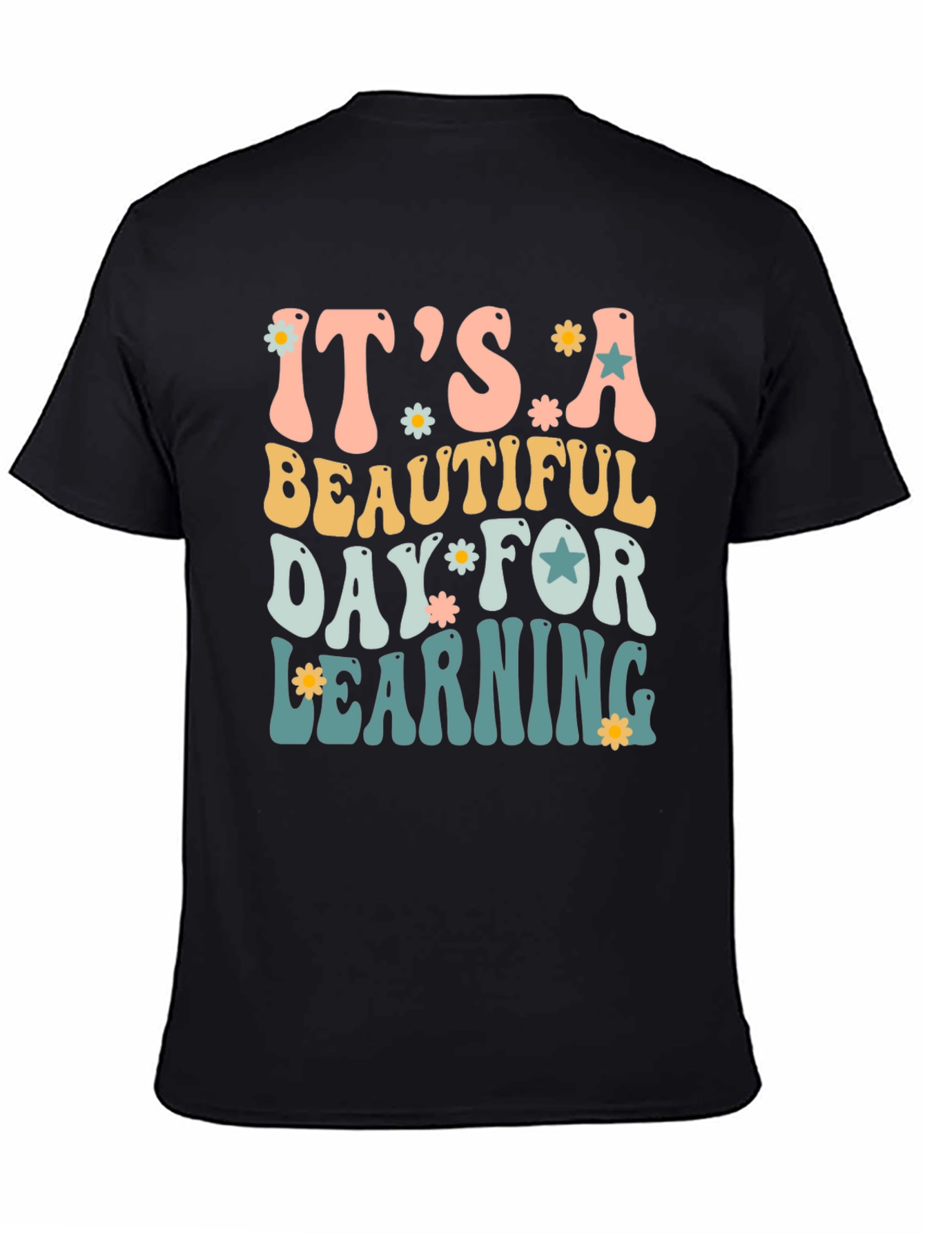 Its a Beautiful Day for Learning T-Shirt