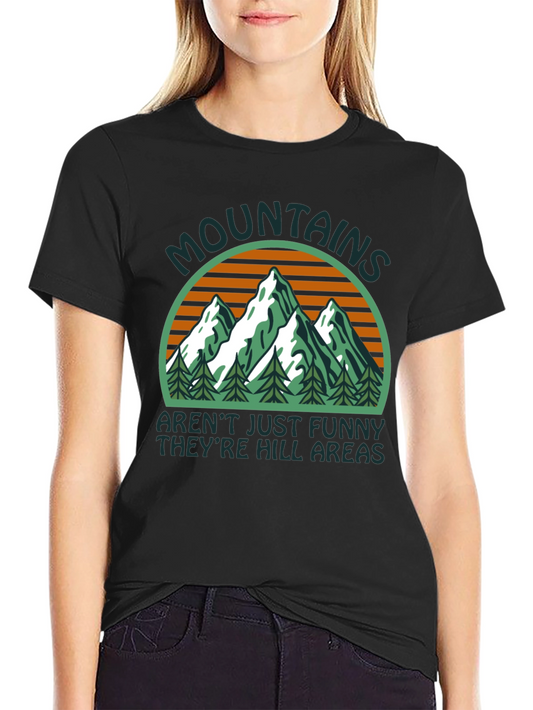 Mountains Funny Hill Areas Graphic T-Shirt