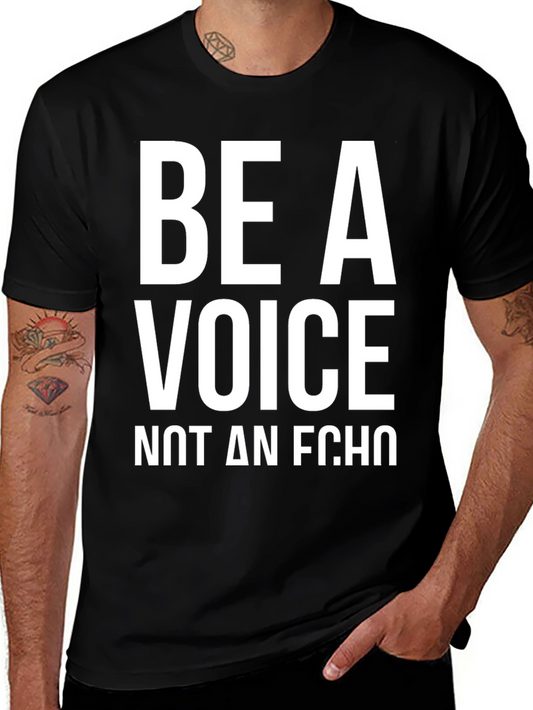 Be A Voice T-Shirt