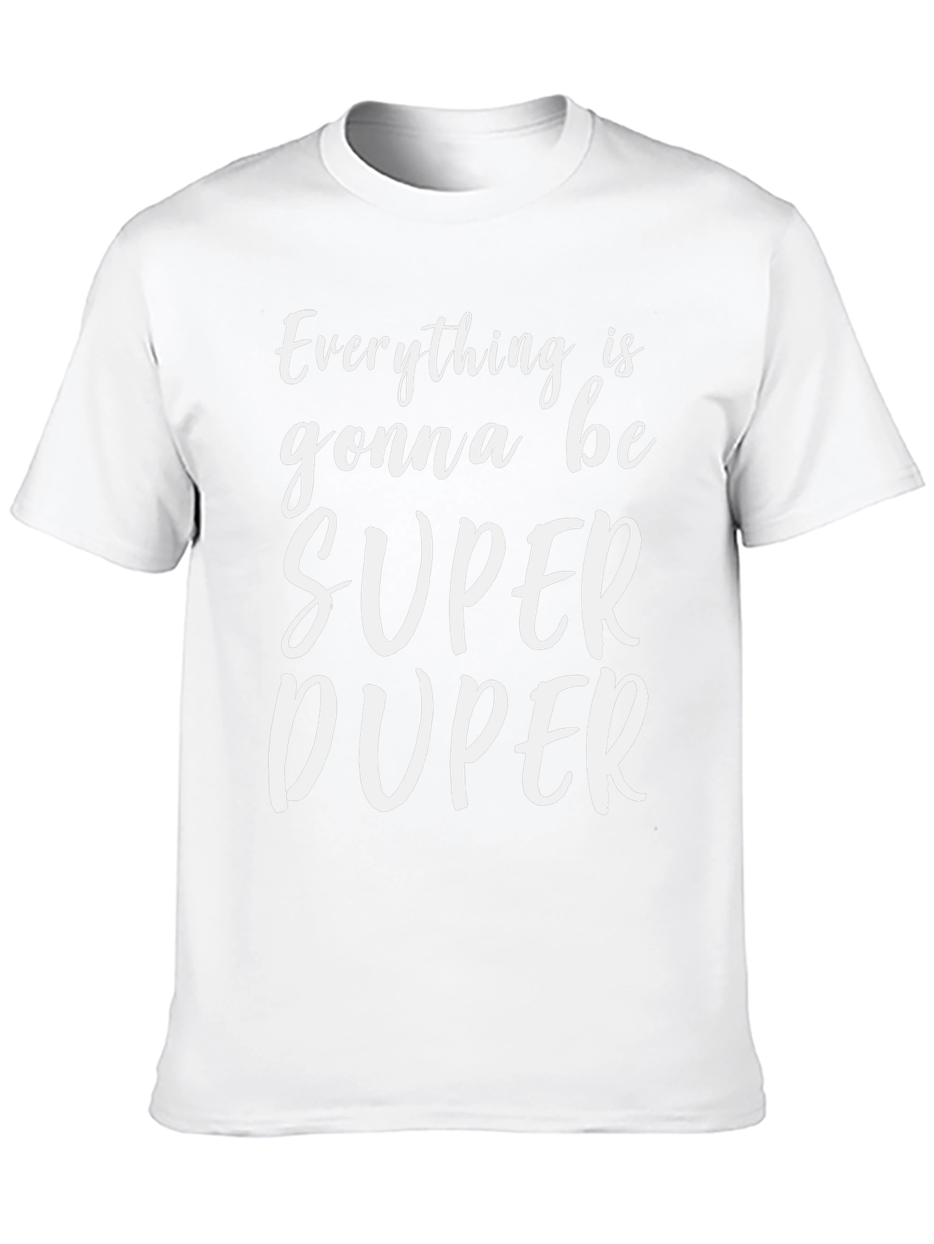 Everything Super Duper Tee