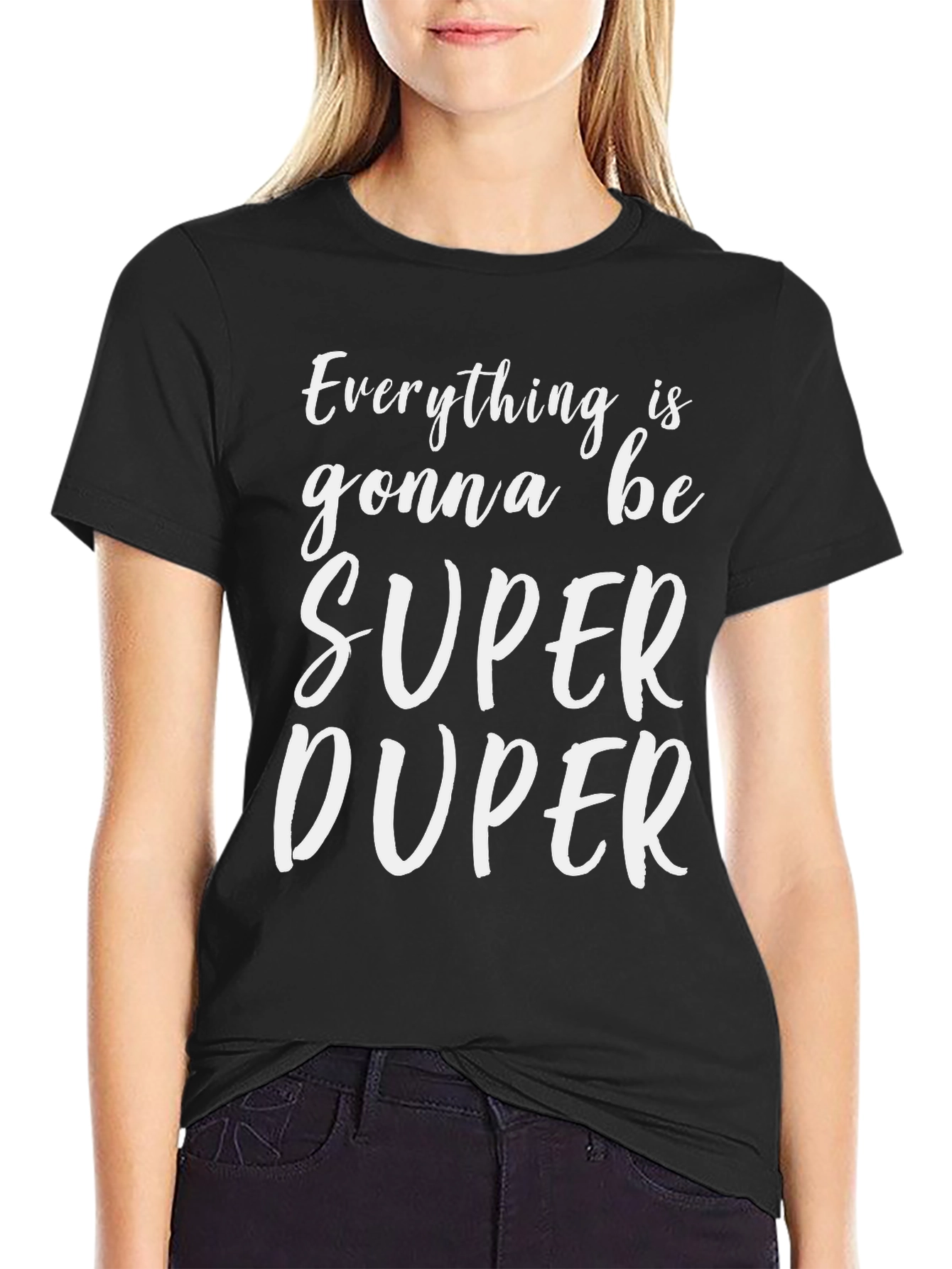 Everything Super Duper Tee