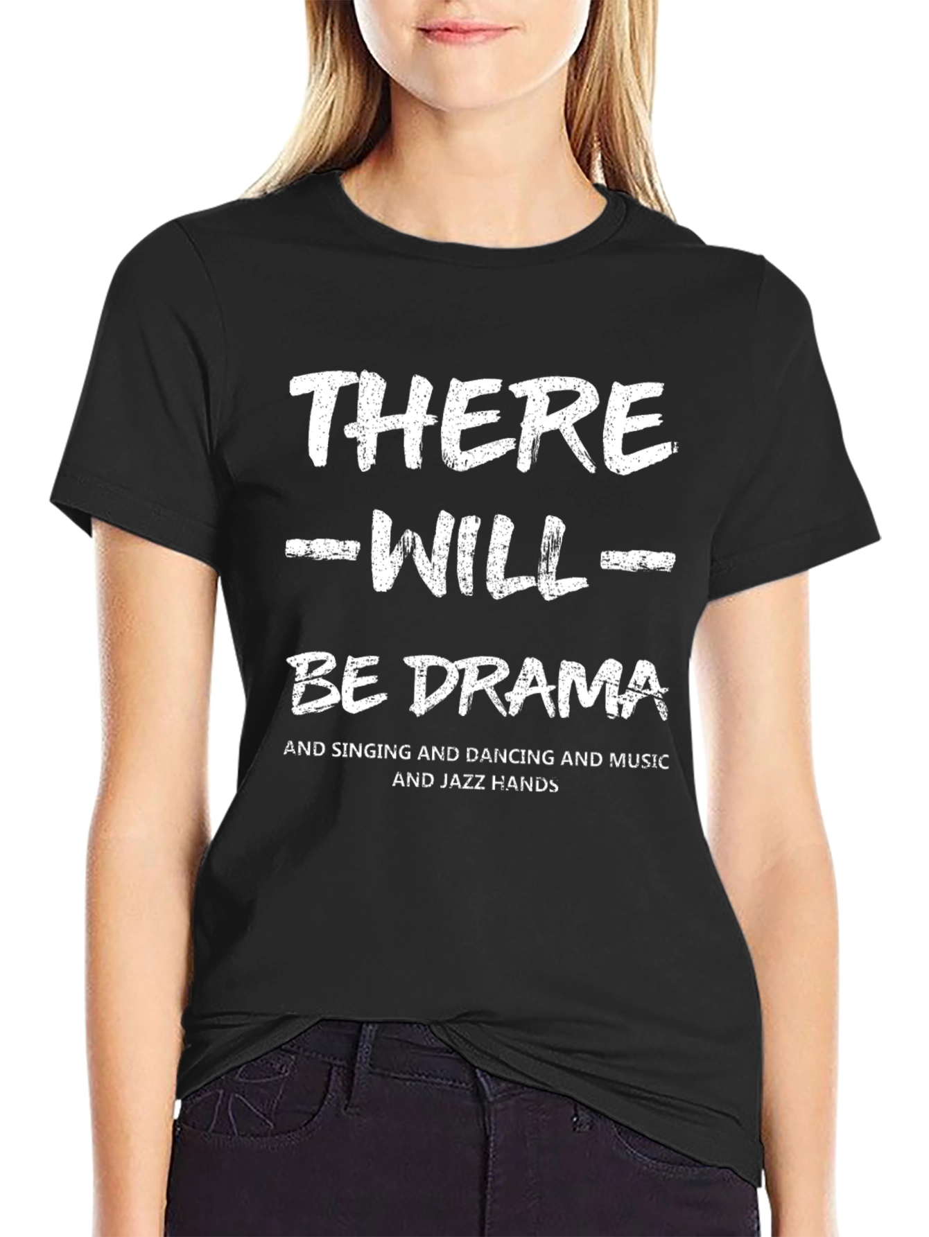 There Will Be Drama T-Shirt - Unisex