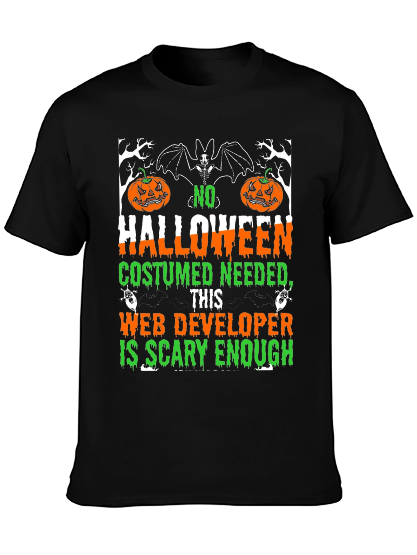 Halloween Web Developer Scary Enough T-Shirt