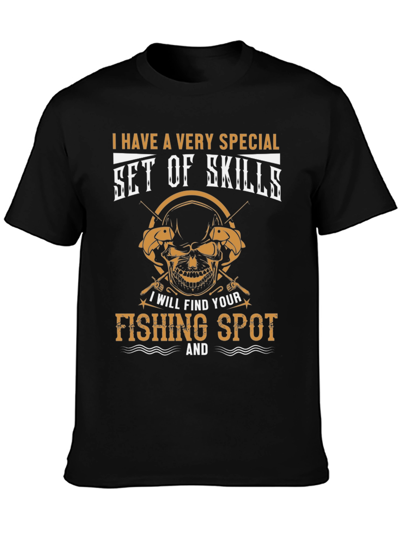 Funny Fishing T-Shirt - Set of Skills Tee